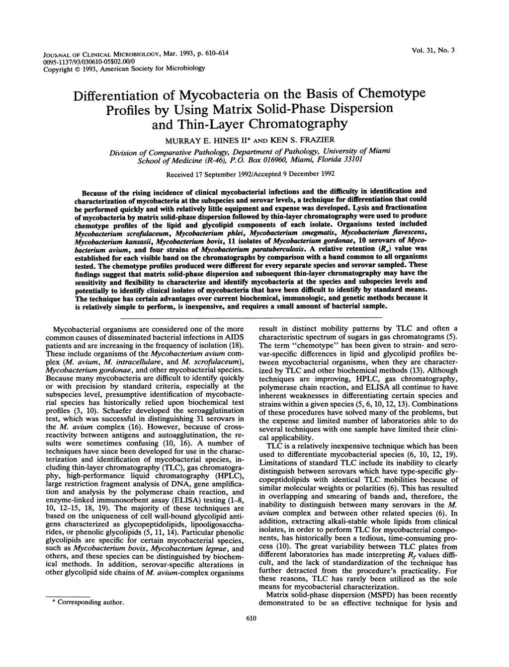 JOU.NAL OF CLINICAL MICROBIOLOGY, Mar. 1993, p. 610-614 Vol. 31, No. 3 0095-1137/93/030610-05$02.