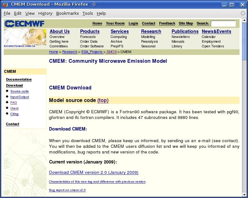 Community Microwave Emission Model (CMEM) http://www.ecmwf.int/research/esa_projects/smos/cmem/cmem_index.html Land surface MW emission model developed at for NWP.