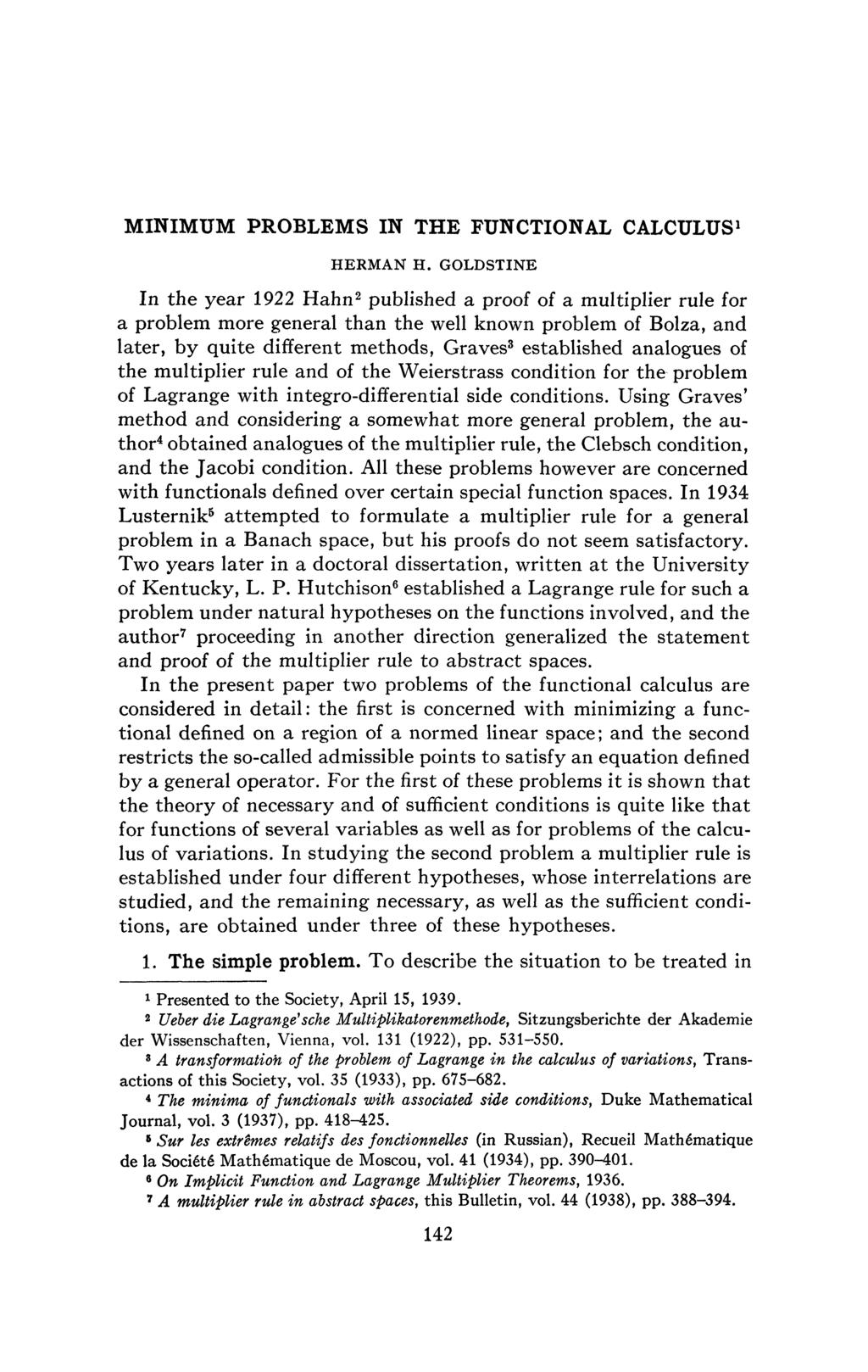 MINIMUM PROBLEMS IN THE FUNCTIONAL CALCULUS 1 HERMAN H.