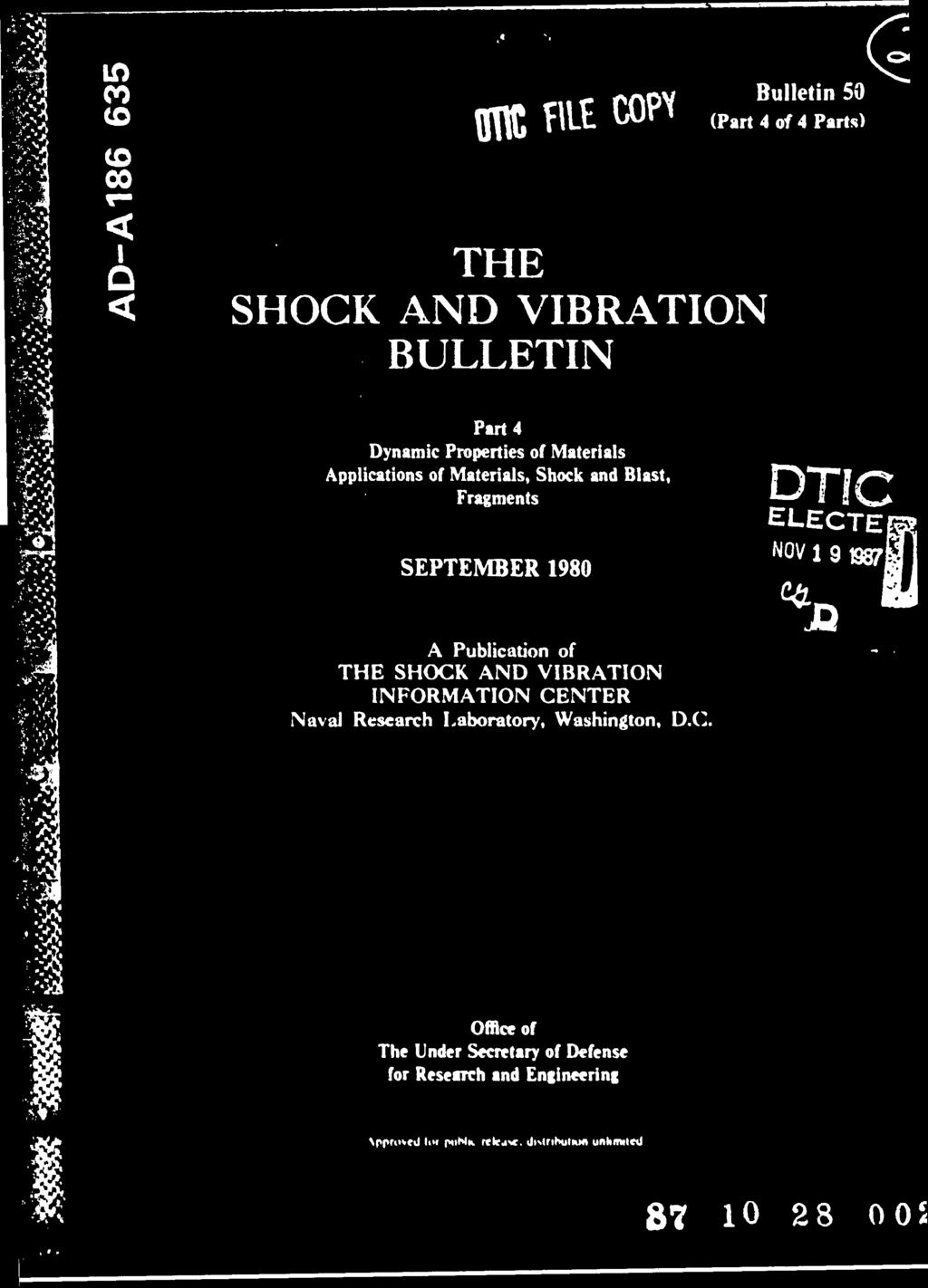 .f / Part 4 Dynamic Properties of Materials Applications of Materials, Shock and Blast, Fragments SEPTEMBER 1980 A Publication of