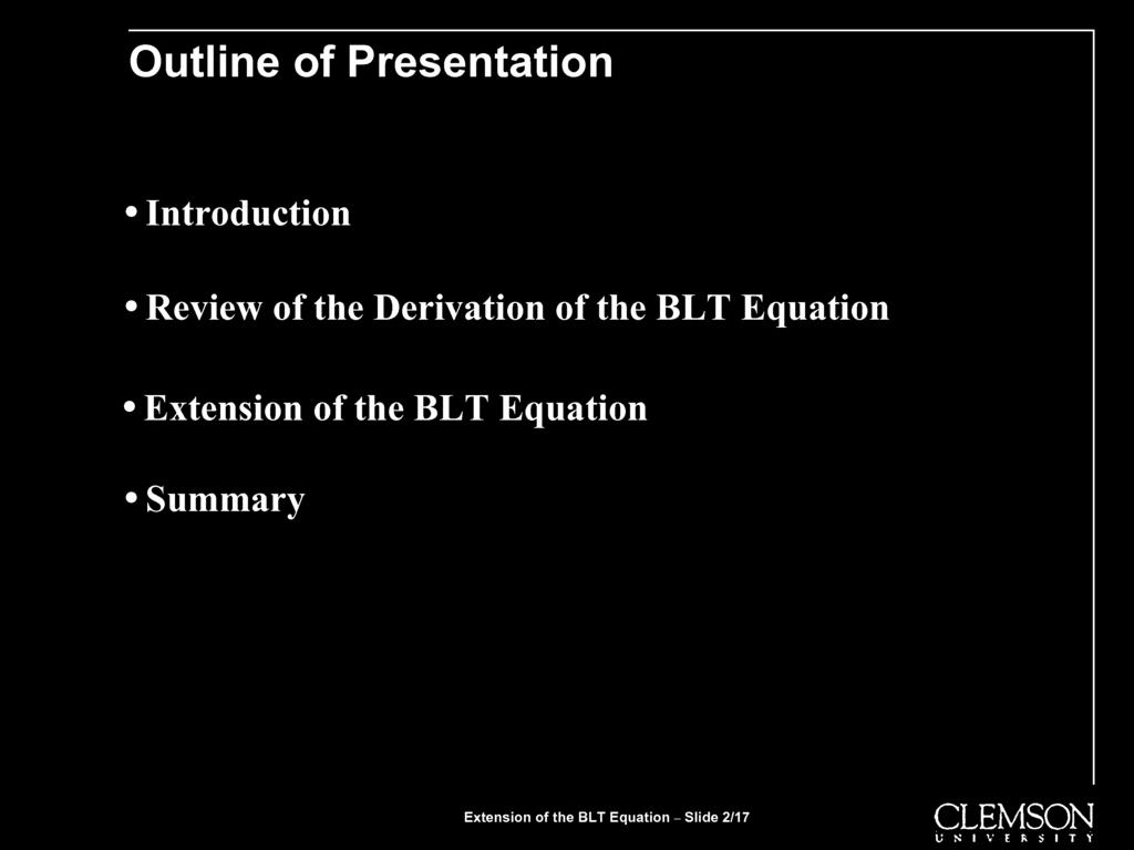 of the BLT Equation Summary Extension of the