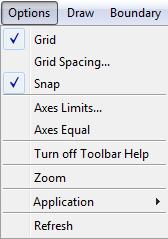 Options Menu Options Menu Grid Grid Spacing on page 4-10 Snap Axes Limits on page 4-11 Axis Equal Turn off Toolbar Help Zoom Application Refresh Turn grid on/off. Adjust the grid spacing.