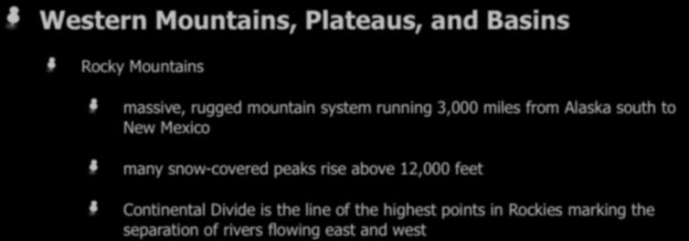 LANDFORMS Western Mountains, Plateaus,