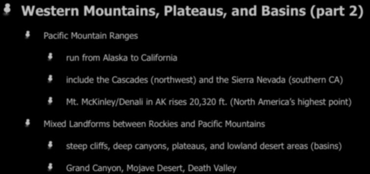 LANDFORMS Western Mountains, Plateaus, and