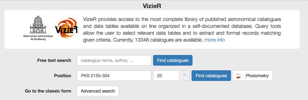 Figure 19: the VizieR photometry tool is available as a link in the VizieR webpage Search for photometric data around 20 of PKS 2155-304 and press SUBMIT Figure 20: VizieR photometry viewer