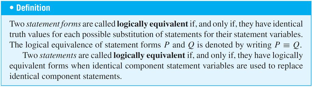 Logical Equivalence Testing Whether Two Statement Forms P and Q Are Logically Equivalent 1.