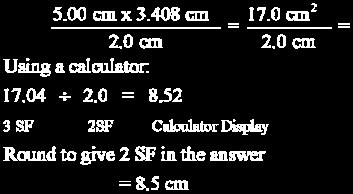 Example 1 Add the following measured numbers: 2.012 Thousandths place 61.09 Hundredths place + 3.0 Tenths place 66.102 Calculator display 66.