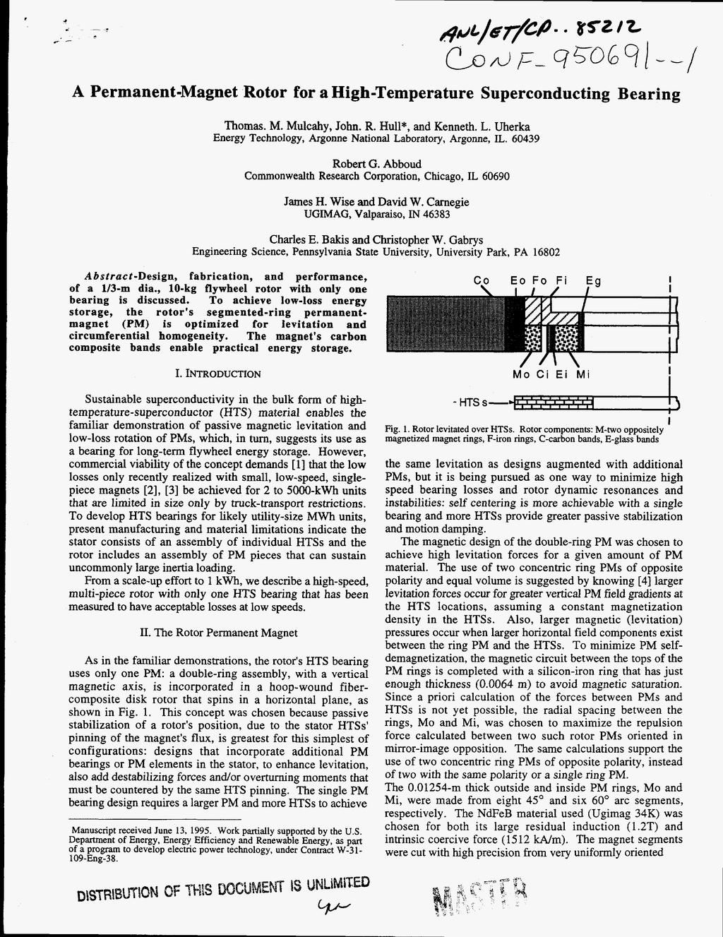 A Permanent-Magnet Rotor for a High-Temperature Superconducting Bearing Thomas.M. Mulcahy, John. R. Hull*, and Kenneth. L. Uherka Energy Technology, Argonne National Laboratory, Argonne, IL.