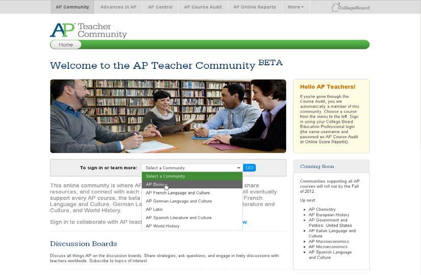 All AP Subjects will have a dedicated online AP Teacher Community by Fall 2012 https://apcommunity.collegeboard.