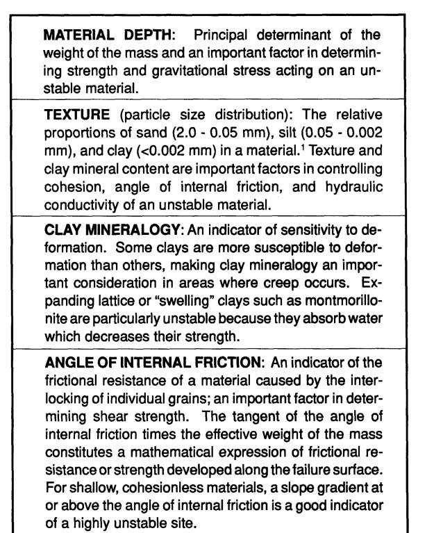 MATERIAL DEPTH: Principal determinant of the weight of the mass and an important factor in determining strength and gravitational stress acting on an unstable material.