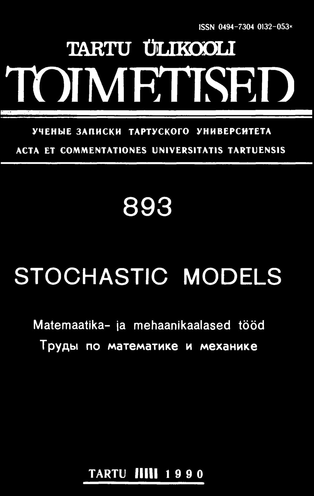 TARTUENSIS 893 STOCHASTIC MODELS