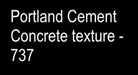 Overlay aggregate size < 1 texture - 737 Portland Cement Concrete texture -