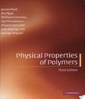 Physical Properties Of Polymers physical properties of polymers author by James Mark and