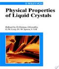 Physical Properties Of Liquid Crystals physical properties of liquid crystals author by George W.