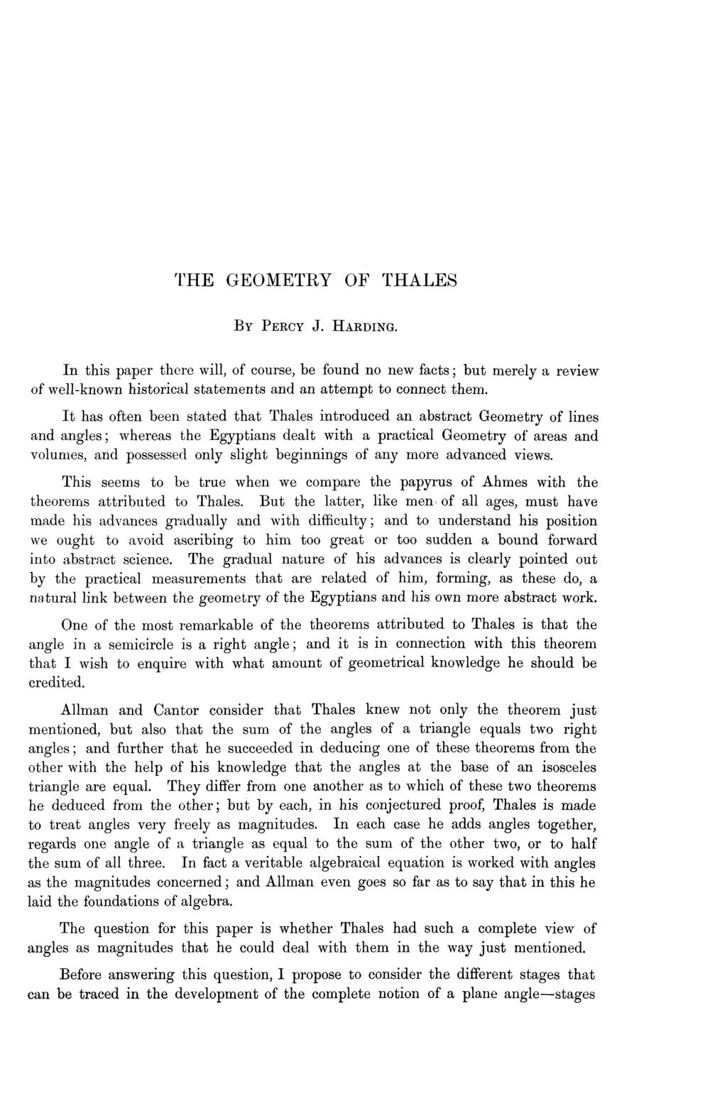 THE GEOMETRY OF THALES BY PERCY J. HARDING. In this paper there will, of course, be found no new facts ; but merely a review of well-known historical statements and an attempt to connect them.