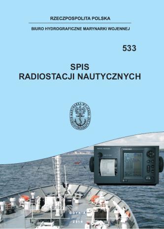 NAVTEX Service covers Polish waters, with messages being transmitted by the Witowo-Radio.