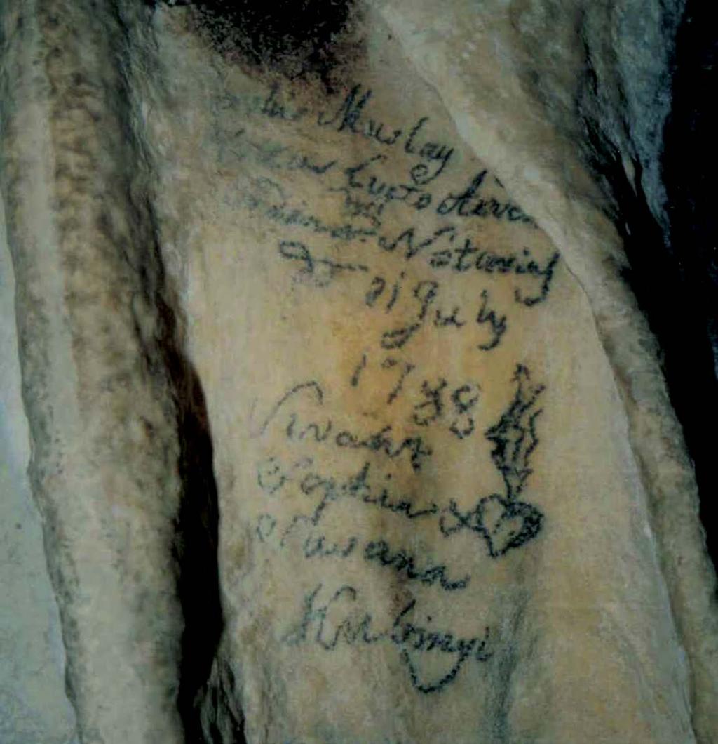 Obr. 4. Beníková, nápis z roku 1788. Archív SMOPaJ Fig. 4. Beníková Cave, writing from 1788. Archive SMOPaJ bol potrebný murár a kamenár.