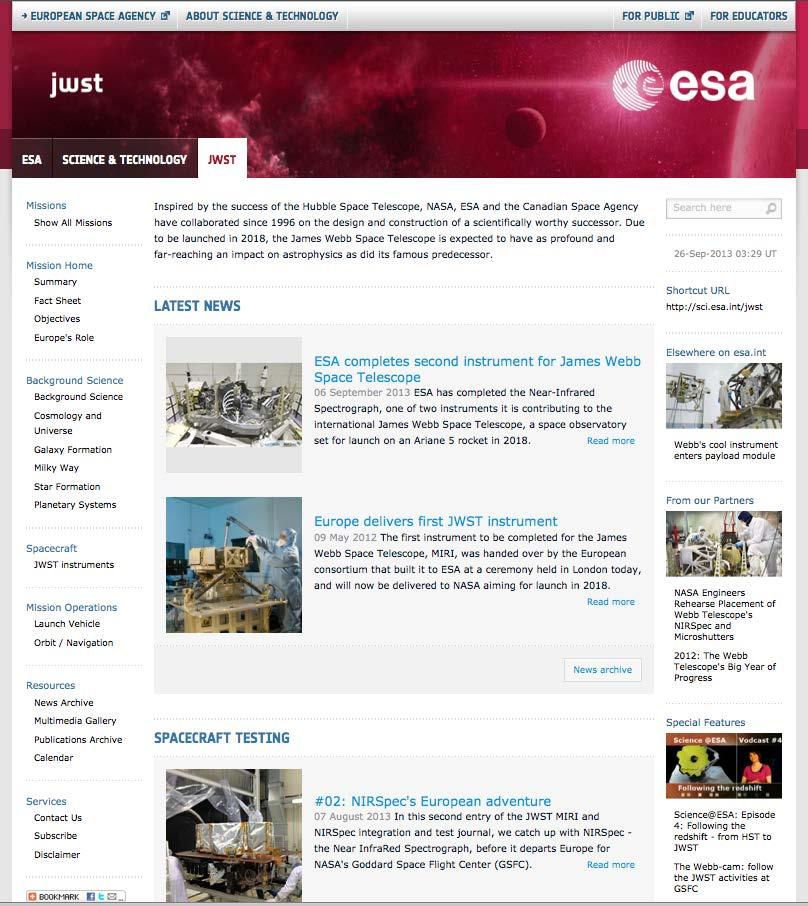 JWST on the web Resources ESA web sites Science and technology section dedicated to JWST http://sci.esa.