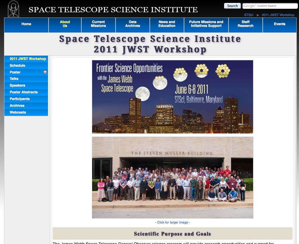 JWST on the web Resources STScI JWST web site Web site of the 2011 STScI workshop on Frontier Science Opportunities with JWST