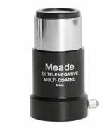 Accessories For an up-to-date list of compatible Meade accessories, contact your Meade Dealer or see the Meade online catalog for more information.