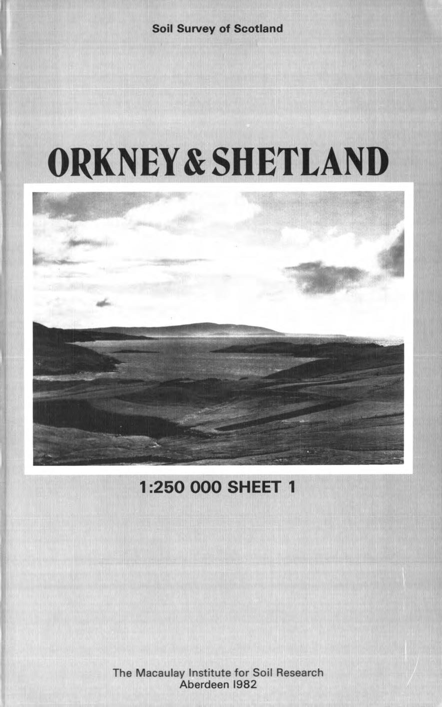 r Soil Survey of Scotland ORKNEY & SHETLAND 1250 000