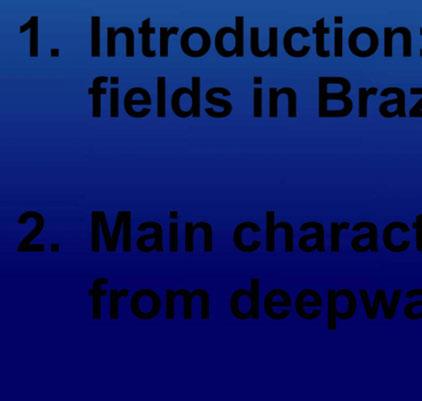 1. Introduction: the importance of deepwater fields in