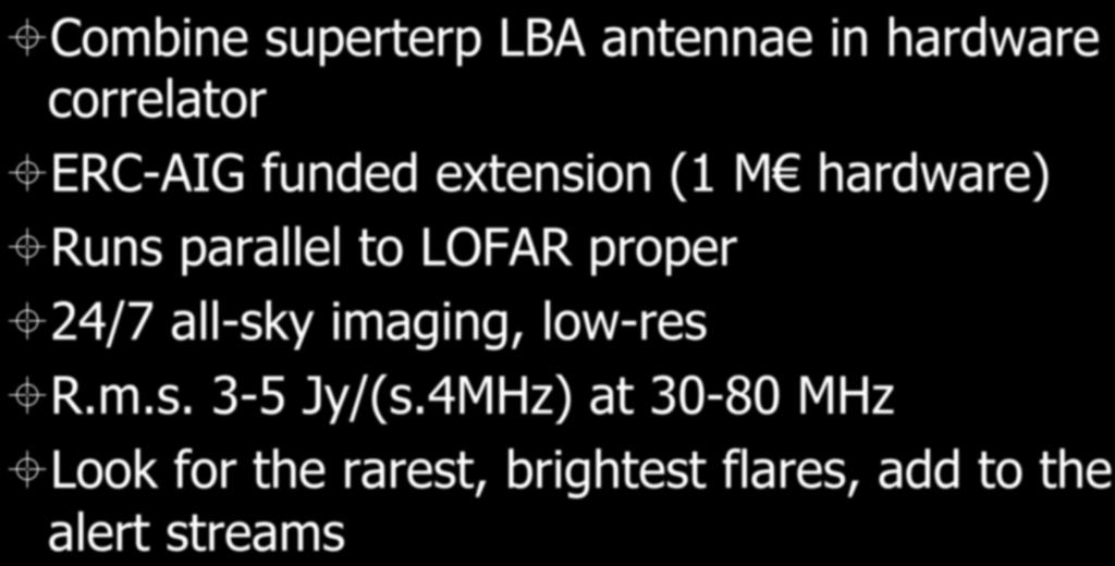 LOFAR proper 24/7 all-sky imaging, low-res R.m.s. 3-5 Jy/(s.