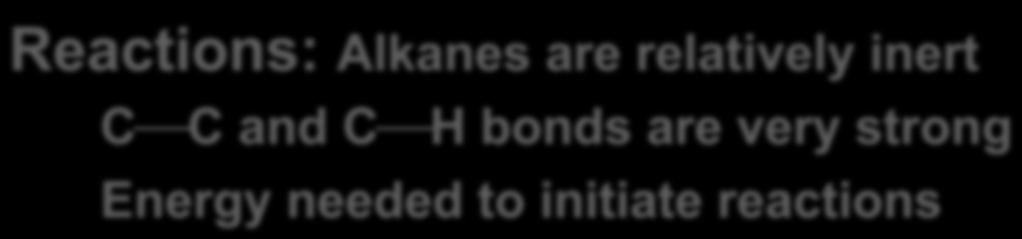 Properties and reactions of alkanes Properties: Alkanes are flexible: free rotation about each C C bond Boiling point increases as number of carbons increases Reactions: Alkanes are relatively inert