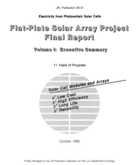 DuPont Tedlar PVF is Specified by Scientific Experts NASA Jet Propulsion Laboratory Flat-Plate Solar Array Project Most extensive study ever undertaken to improve PV module s efficiency, lifetime,
