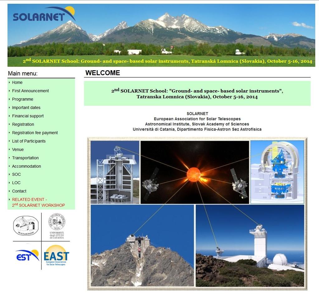 Tatranska Lomnica, Slovakia School and Workshop: The 2nd SOLARNET School "Ground- and space- based solar