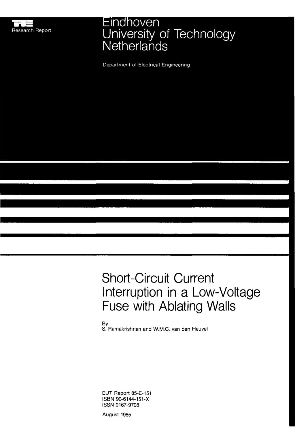 Shrt-Circuit Current Interruptin in a Lw-Vltage Fuse with Ablating Walls By S.