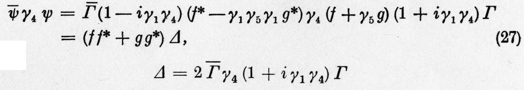 By setting up the density Ψγ 4 Ψ one gets is a constant operator. In analogy one gets [u x ] is also spatially constantly, as one can prove due to (12).