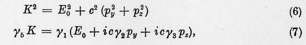 With we obtain from (5a) One could now integrate this equation by introducing for the γ ν a particular set of 4 4 Dirac matrices and for χ an array of four functions leading to a system of four