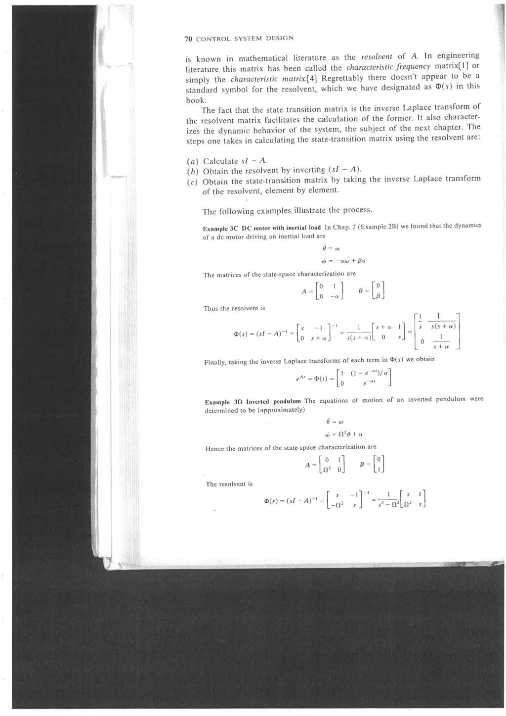 70 CONTROL SYSTEM DESIGN 11! is known in mathematical literature as the resolvent of A.