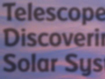 Lesson 2 Telescopes: Discovering the Solar System When you look up at the Moon in the night sky, what else can you see?