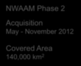 NWAAM Survey NWAAM Phase 2 NWAAM Ph2 Acquisition May - November 2012 Covered Area