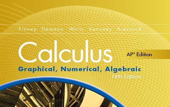 A Correlation of Graphical, Numerical, Algebraic 5e AP Edition, 2016 Finney,
