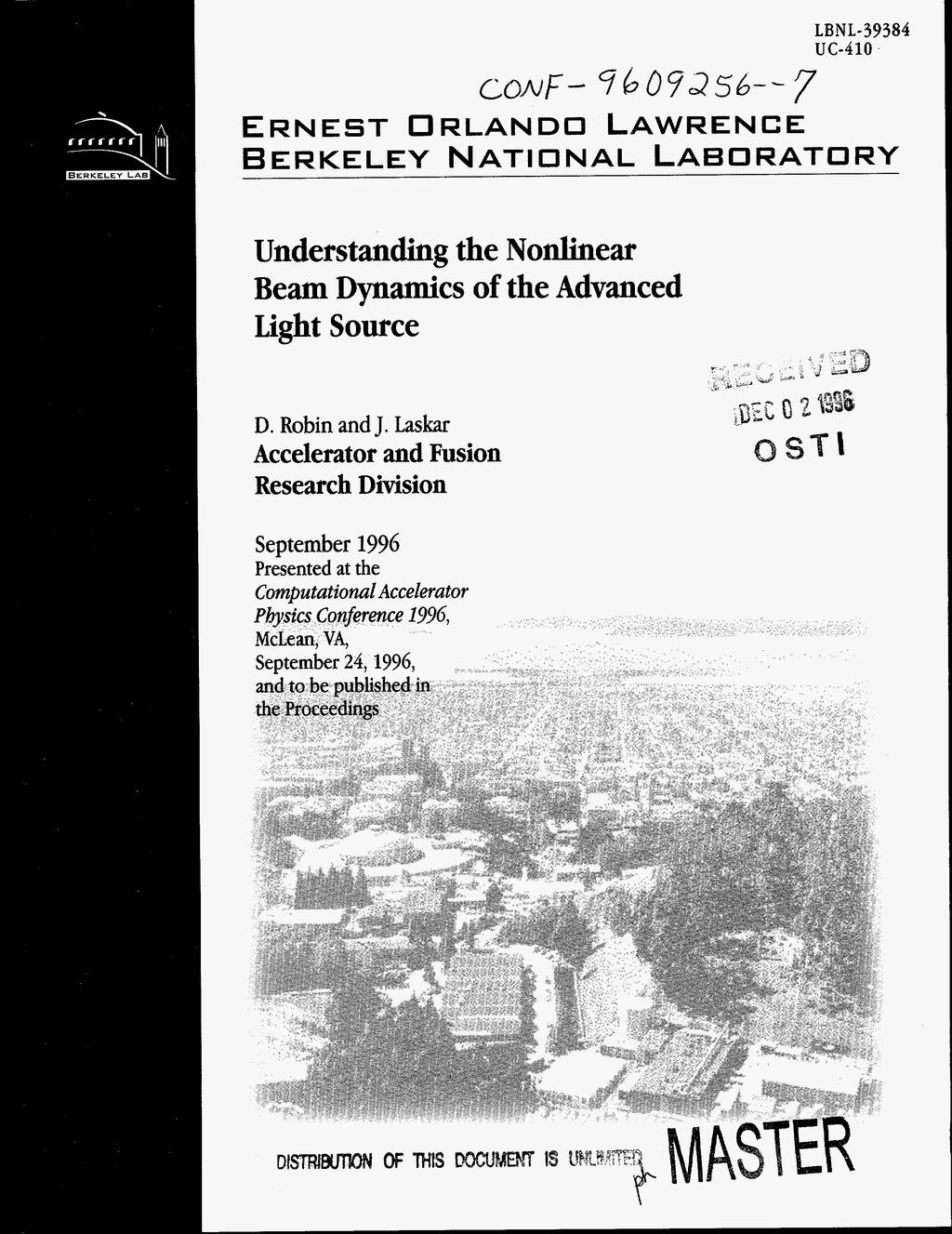 LBNL-39384 UC-410 ERNESTORLANDO LAWRENCE BERKELEY NATIONAL LABORATORY Understanding the Nonlinear Beam Dynamics of the Advanced
