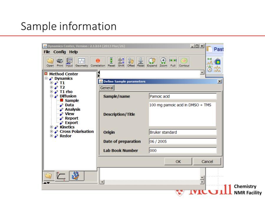 Click on Sample in the Diffusion method tree to start processing by entering information about the sample. Note that entering information here is optional, though it will appear on a report later.