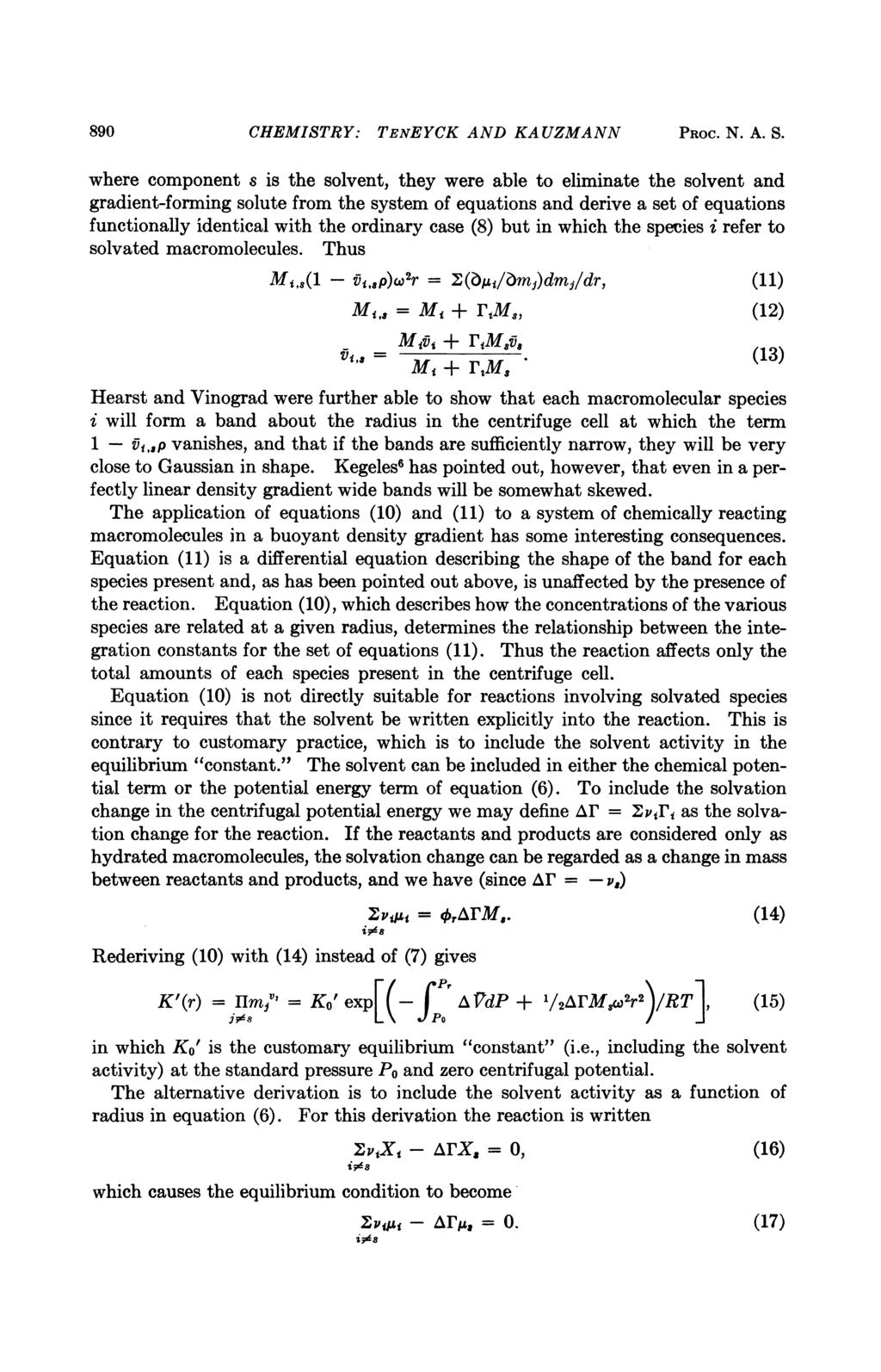 890 CHEMISTRY: TENEYCK AND KAUZMANN PROC. N. A. S.