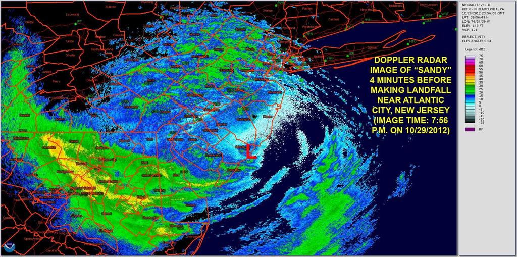 DOPPLER RADAR IMAGE OF HURRICANE/POST TROPICAL CYCLONE SANDY The following Super-Reflectivity Doppler radar image was processed by the National Weather Service radar site in Philadelphia/Mount Holly,