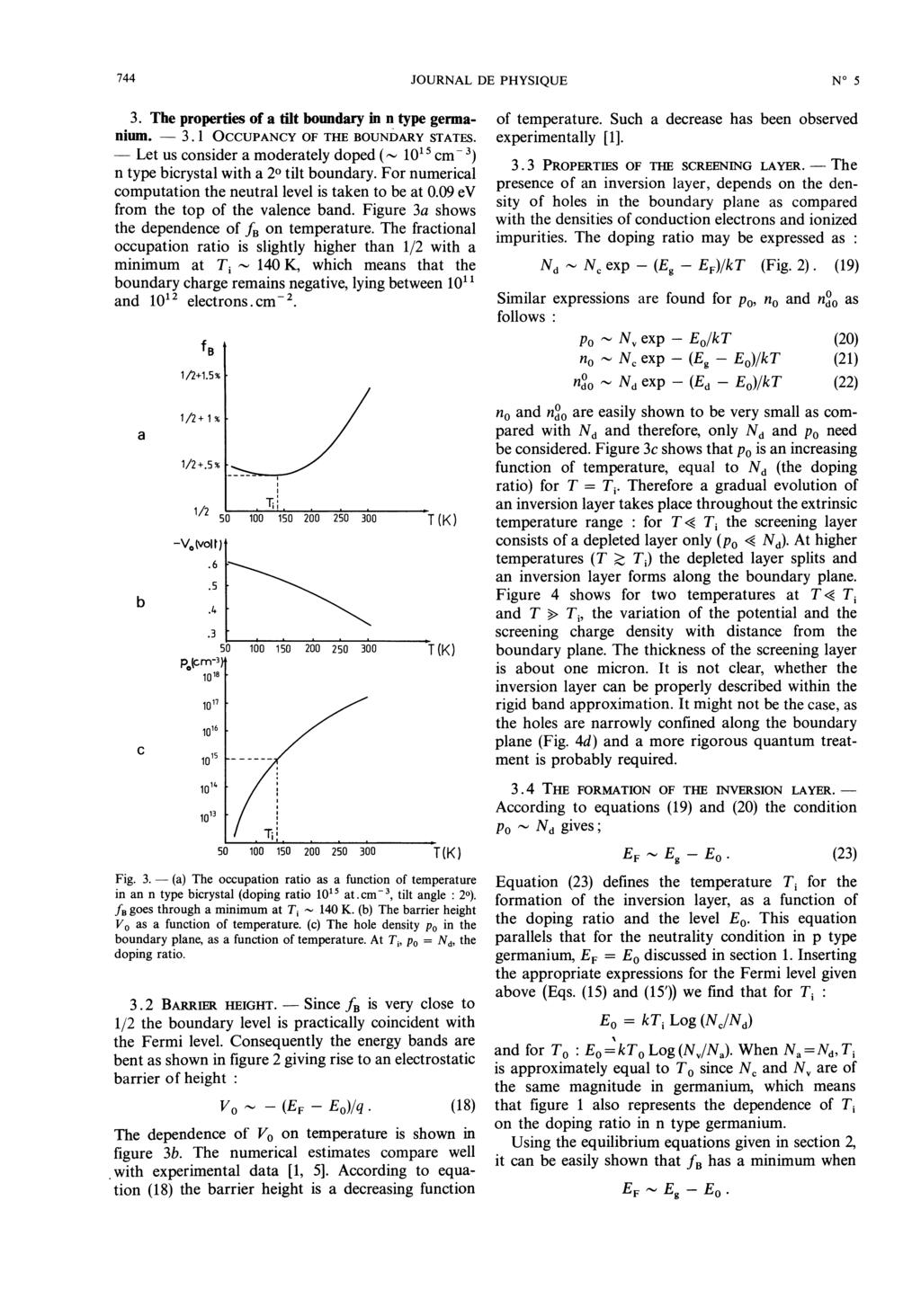 Let 3.1 (a) Since 744 3. The properties of a tilt boundary in n type germanium. OCCUPANCY OF THE BOUNDARY STATES. us consider a moderately doped ( 1015 cm 3) n type bicrystal with a 20 tilt boundary.