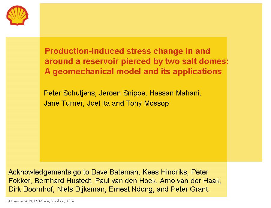 Production-induced stress change in and above a reservoir pierced by two salt domes: A geomechanical model and its applications Peter Schutjens,