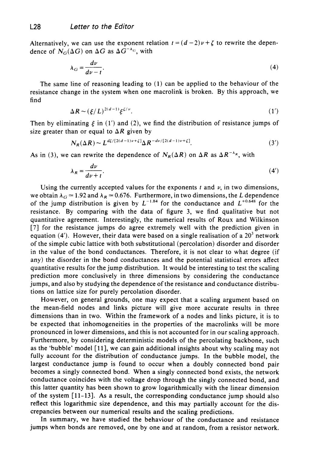 L28 Letter to the Editor Alternatively, we can use the exponent relation t = (d-2)v+ t to rewrite the dependence of N,(AG) on AG as AG-Ac;, with dv hg=-.