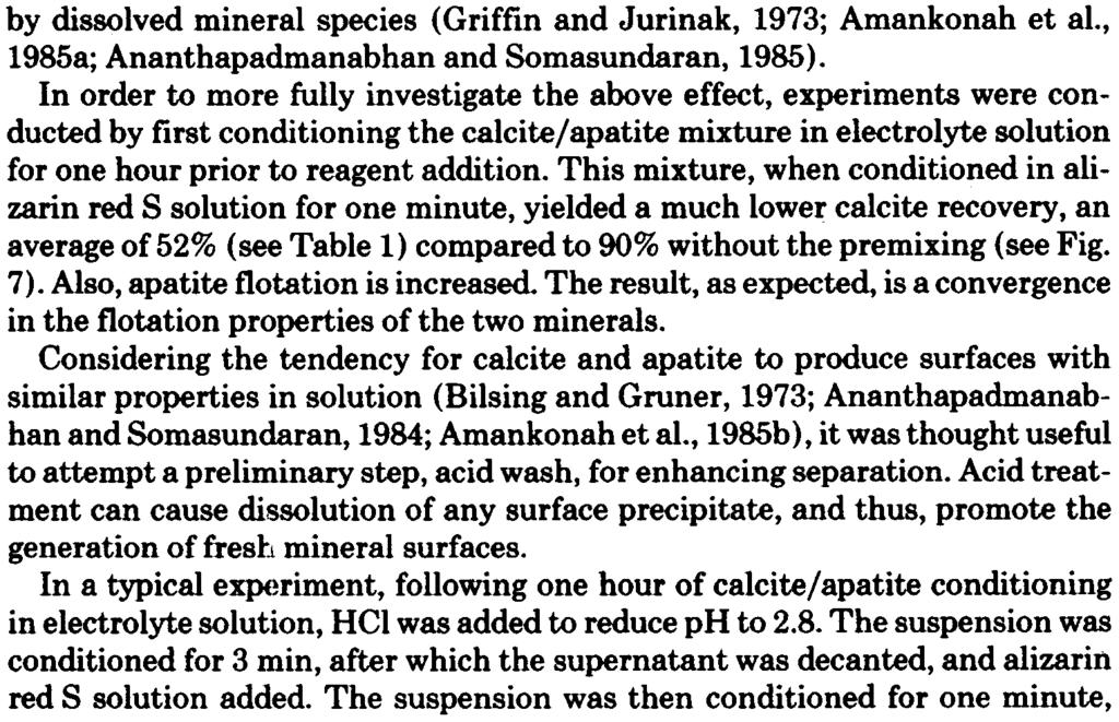 294 by dissolved mineral species (Griffin and Jurinak, 1973; Amankonah et al., 1985a; Ananthapadmanabhan and Somasundaran, 1985).