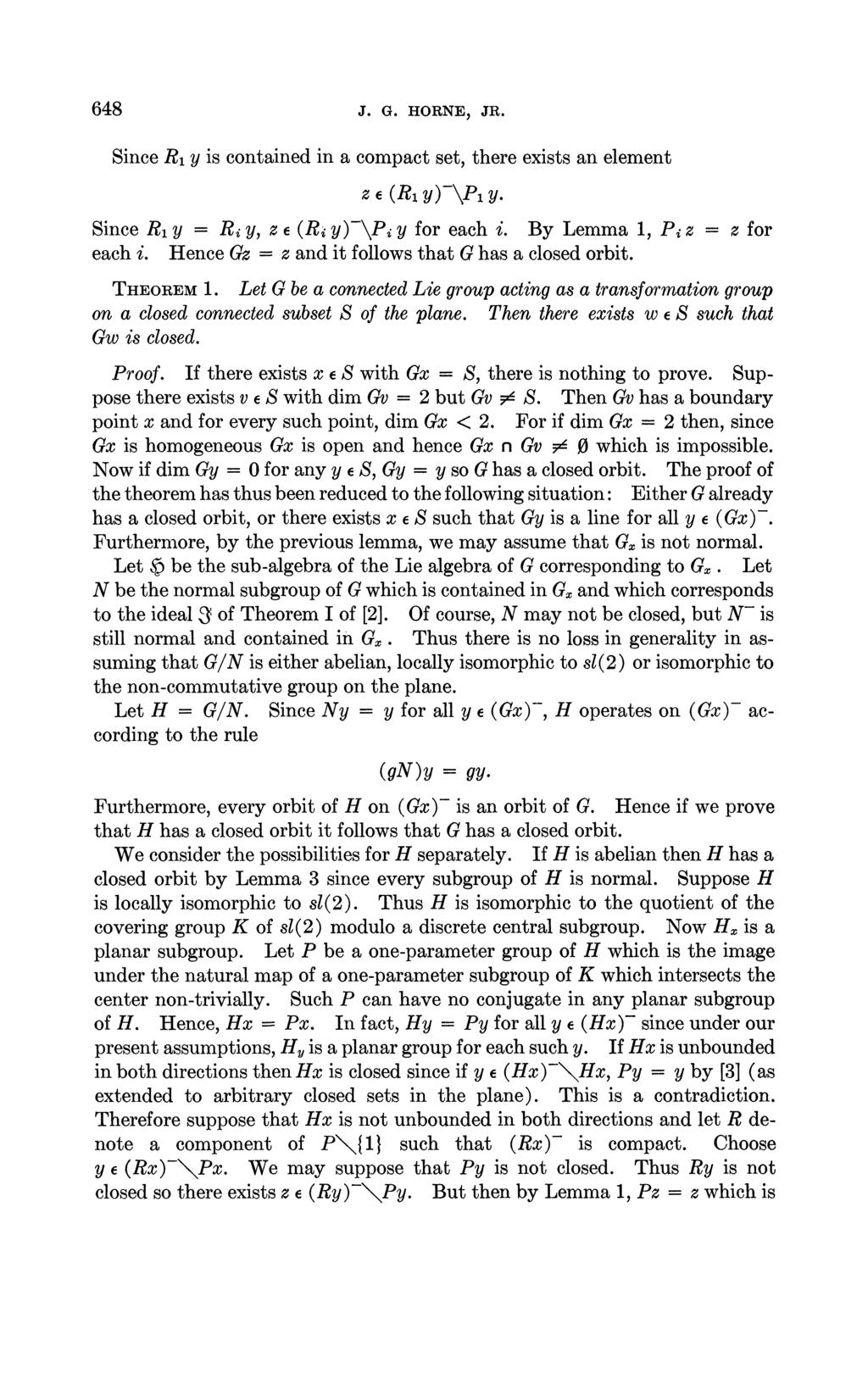648 J.G. HORNE JR. Since R1 y is contained in a compact set, there exists an element z e (R1 y)-\pi y. SinceRy Riy, ze(ry)-\piyforeachi. By Lemma 1, Pz zfor each i.