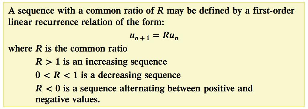First-order linear recurrence relations with a common ratio Not all sequences have a common difference (increasing/decreasing by adding/subtracting the same difference to find the next term).