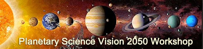 Exciting and Ambitious! [A] community workshop [ ] meant to provide [NASA s Planetary Science Division] with a very long-range vision of what planetary science may look like in the future.