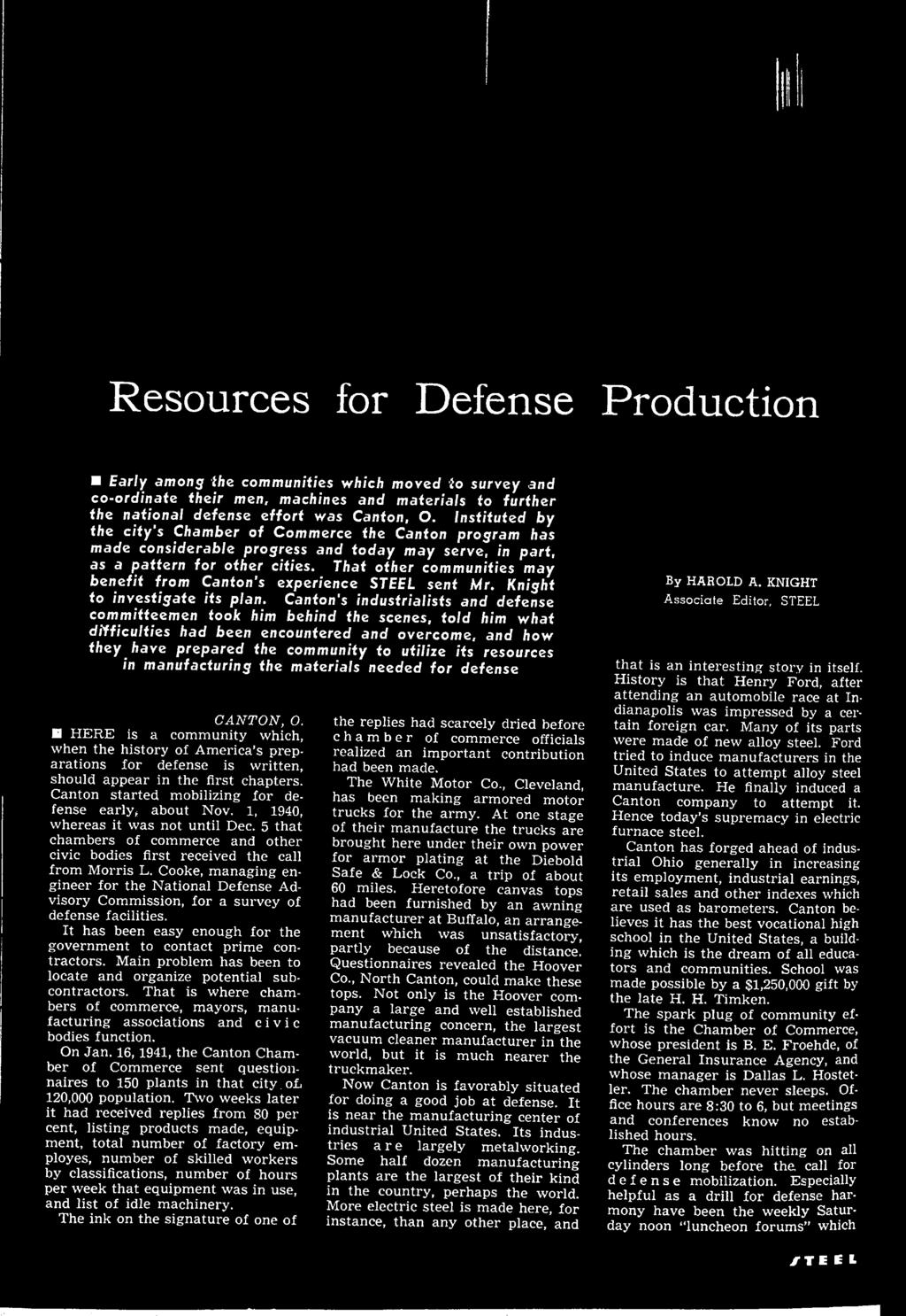 resources in manufacturing the materials needed for defense C A N T O N, O n H E R E is a c o m m u n i t y w h ic h w h e n t h e h i s t o r y o f A m e r i c a s p r e p a r a t i o n s f o r d e