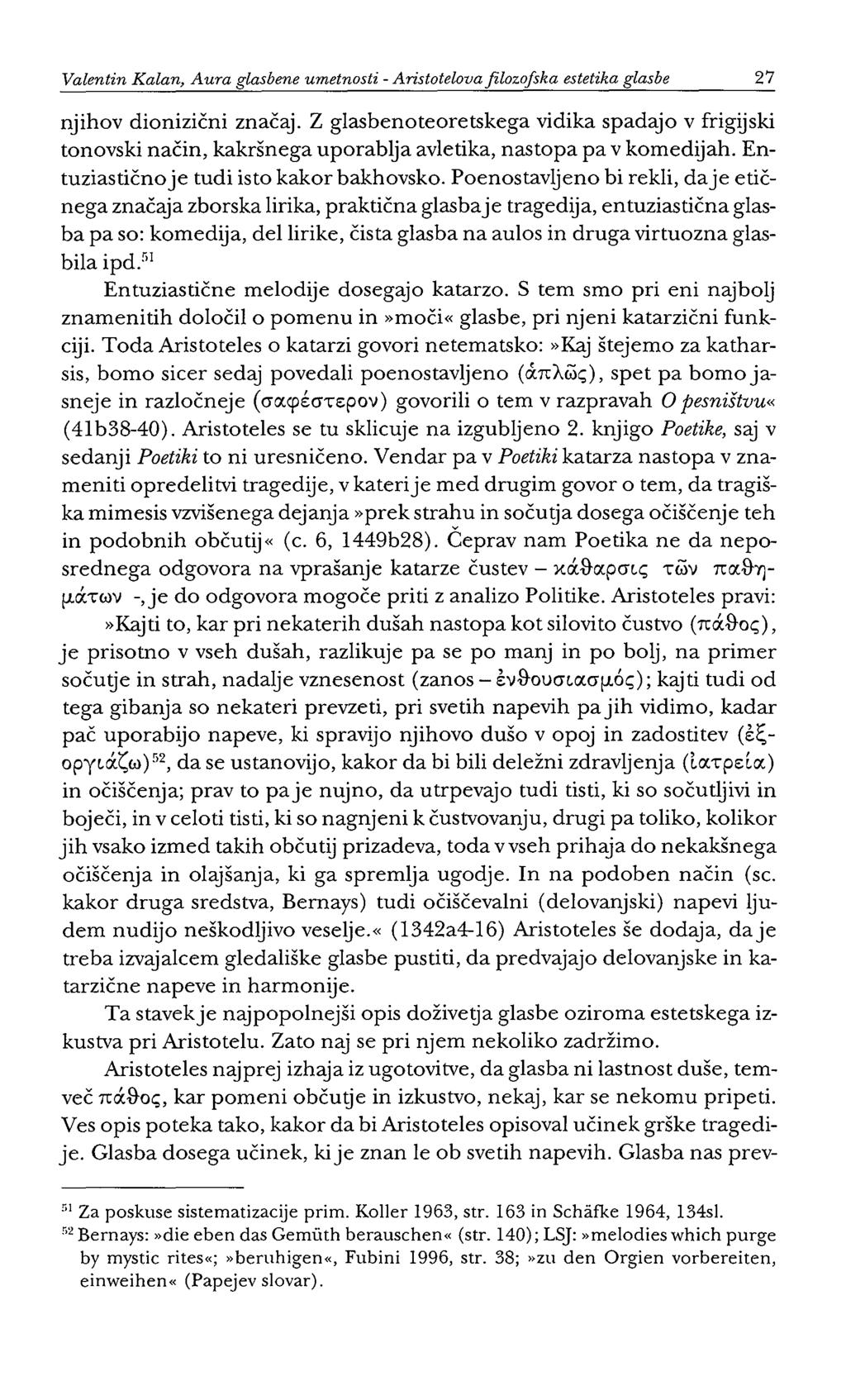 Valentin Kalan, Aura glasbene umetnosti -Aristotelova filozofska estetika glasbe 27 njihov dionizični značaj.